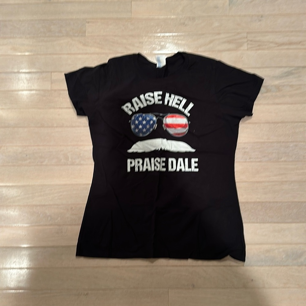Raise hell praise dale tshirt